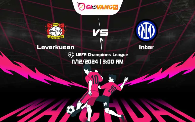 Soi kèo Leverkusen vs Inter Milan 03h00 ngày 11/12/2024 – Cup C1