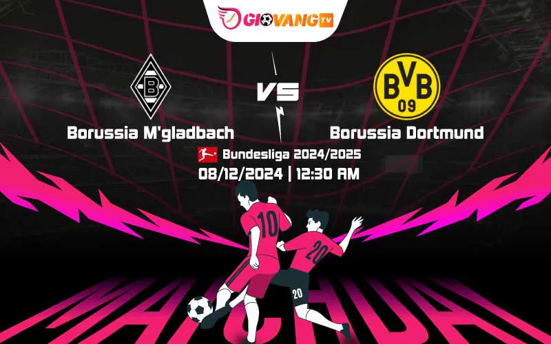 Soi kèo Monchengladbach vs Dortmund 00h30 ngày 08/12/2024 – Bundesliga