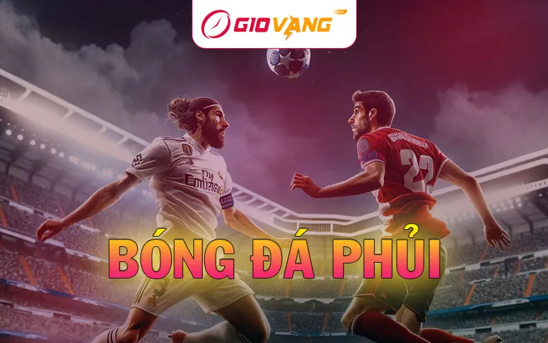 Đặc điểm của bóng đá phủi – Những giá trị khi chơi bóng phủi