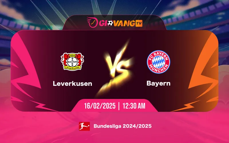 Soi kèo Leverkusen vs Bayern Munich 00h30 ngày 16/02/2025 – Bundesliga