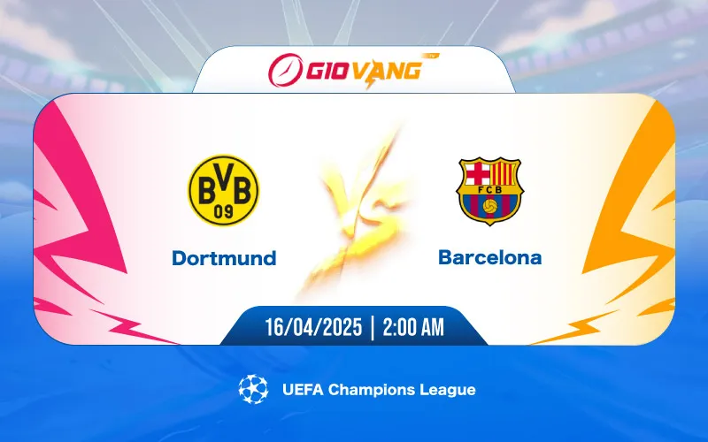 Soi kèo Dortmund vs Barcelona 02h00 ngày 16/4/2025 – Cup C1