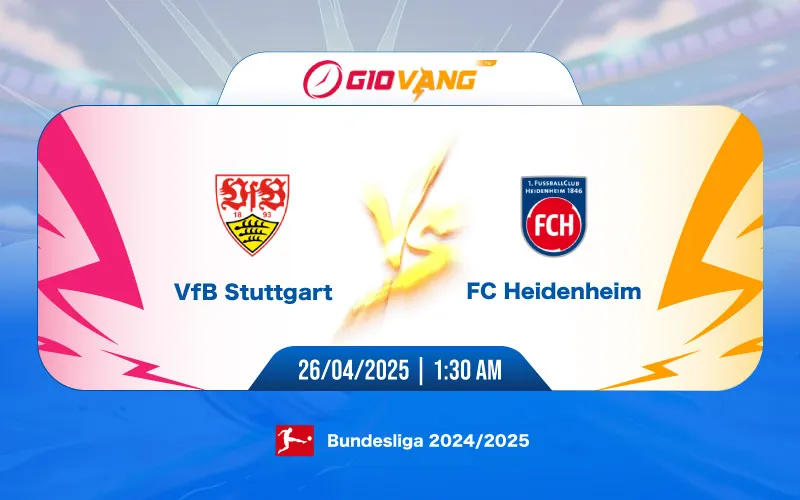 Soi kèo Stuttgart vs Heidenheim 01h30 ngày 26/4/2025 – Bundesliga