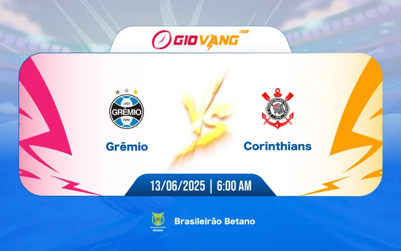 Soi kèo Gremio vs Corinthians 06h00 ngày 13/6/2025 – VĐQG Brazil
