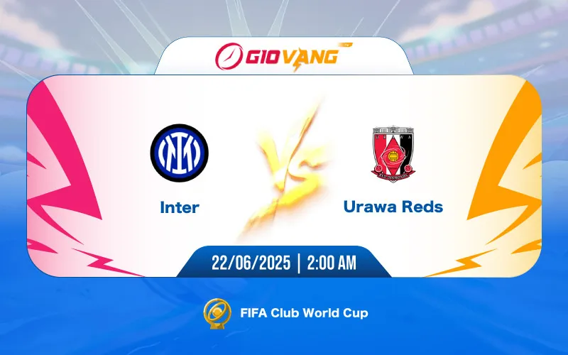 Soi kèo Inter Milan vs Urawa Reds 02h00 ngày 22/6/2025 – FIFA Club World Cup 2025