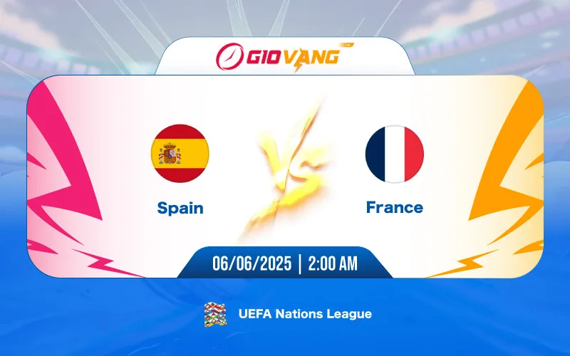 Soi kèo Tây Ban Nha vs Pháp 02h00 ngày 06/6/2025 – Nations League