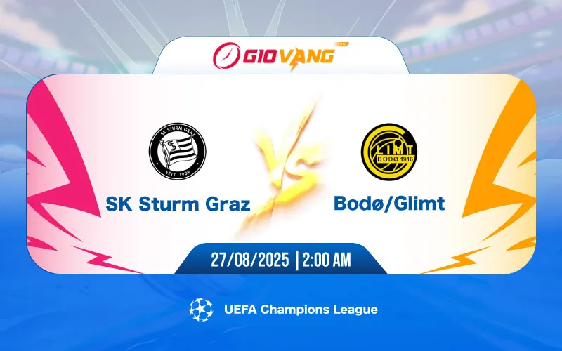Soi kèo Sturm Graz vs Bodo Glimt 02h00 ngày 27/8/2025 – Cup C1