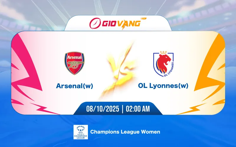 Soi kèo Arsenal vs Lyon 02h00 ngày 08/10/2025 – Cup C1 Nữ