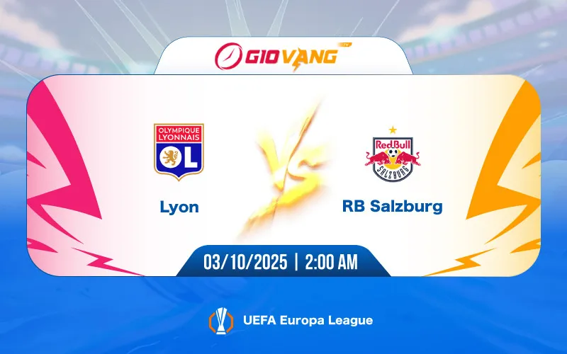 Soi kèo Lyon vs Salzburg 02h00 ngày 03/10/2025 – Cup C2