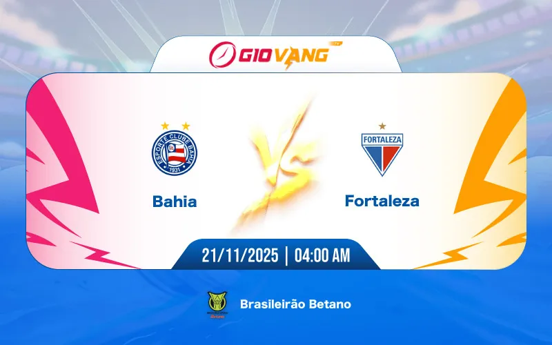 Soi kèo Bahia vs Fortaleza 04h00 ngày 21/11/2025 – VĐQG Brazil