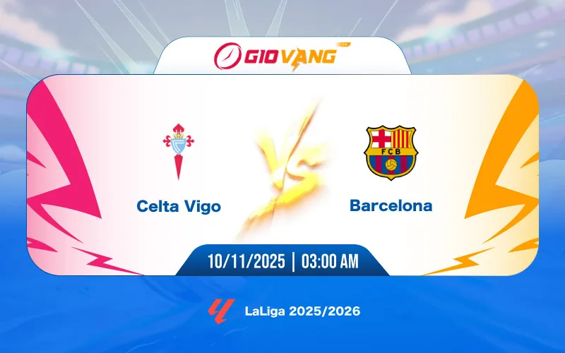 Soi kèo Celta Vigo vs Barcelona 03h00 ngày 10/11/2025 – La Liga