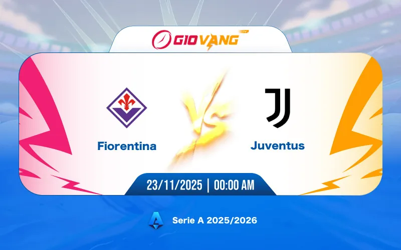 Soi kèo Fiorentina vs Juventus 00h00 ngày 23/11/2025 – Serie A