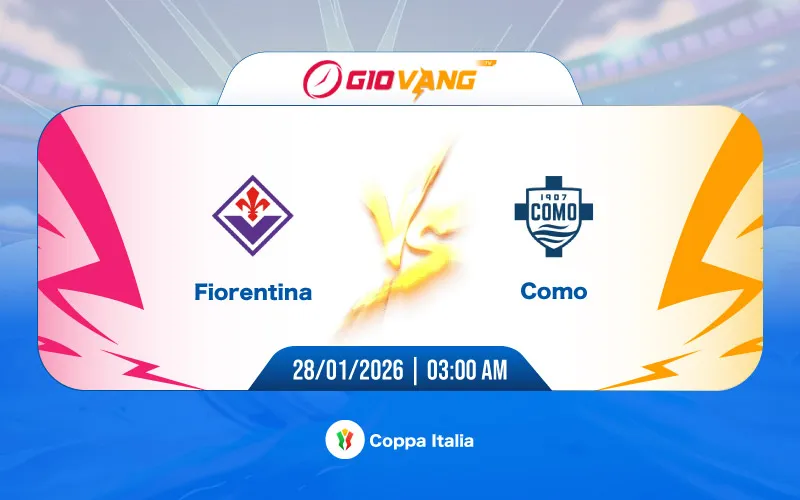 Soi kèo Fiorentina vs Como 03h00 ngày 28/01/2026 – Cup Ý