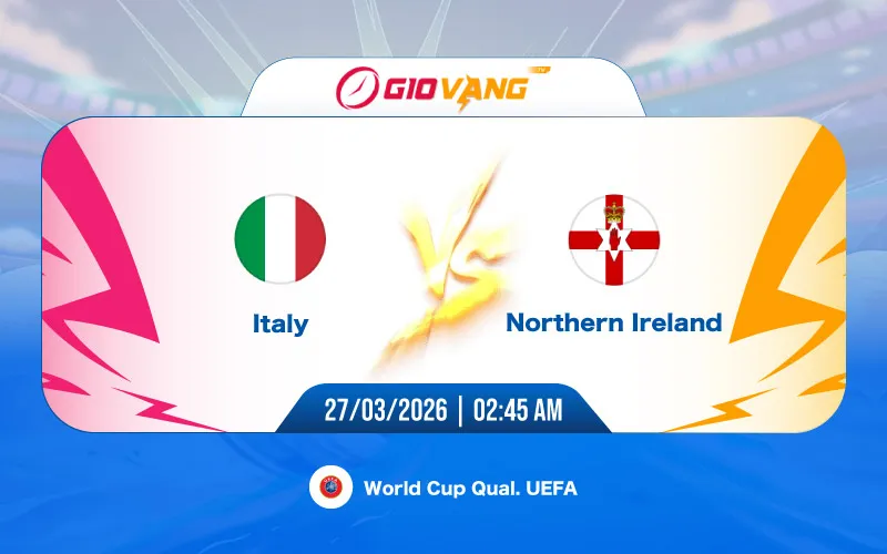 Soi kèo Ý vs Bắc Ireland 02h45 ngày 27/3/2026 – World Cup