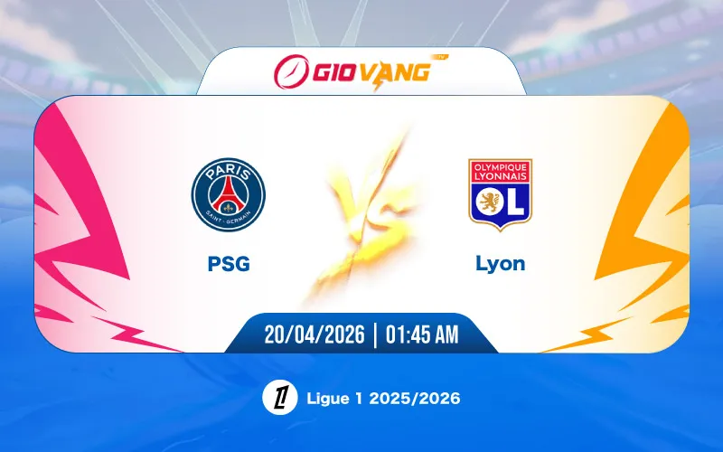 Soi kèo PSG vs Lyon 01h45 ngày 20/4/2026 – Ligue 1