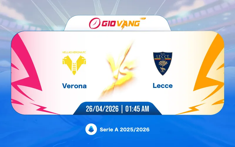 Soi kèo Verona vs Lecce 01h45 ngày 26/4/2026 – Serie A