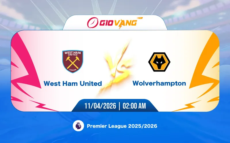 Soi kèo West Ham vs Wolves 02h00 ngày 11/4/2026 – Ngoại hạng Anh