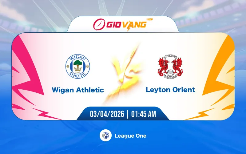 Soi kèo Wigan vs Leyton Orient 01h45 ngày 03/4/2026 – Hạng 3 Anh