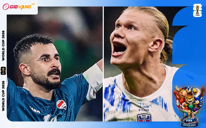 Nhận định soi kèo bóng đá Iraq vs Na Uy 05h00 ngày 17/6/2026