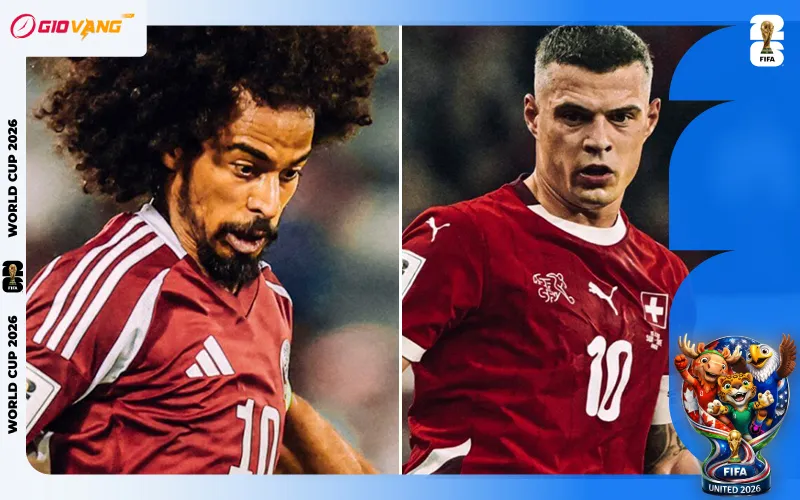 Nhận định soi kèo bóng đá Qatar vs Thụy Sĩ 02h00 ngày 14/6/2026