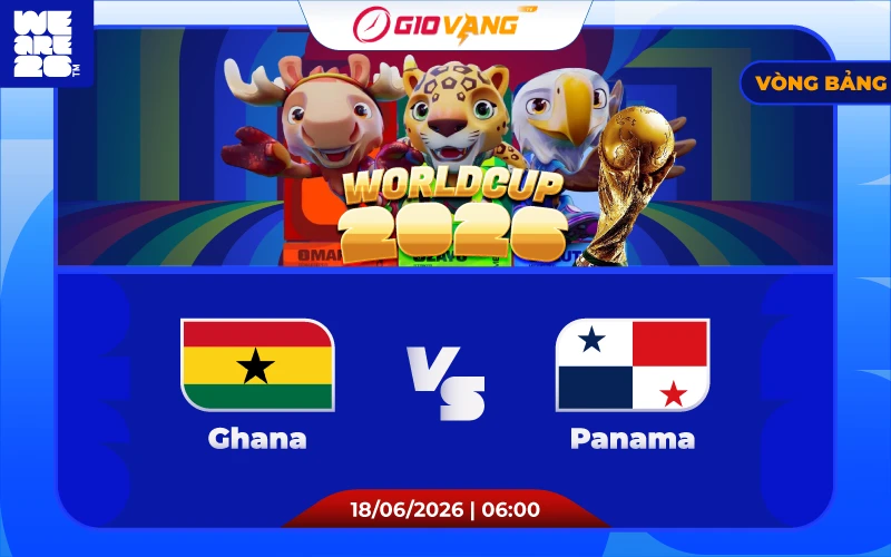 Soi kèo Ghana vs Panama 06h00 ngày 18/6/2026 – World Cup 2026