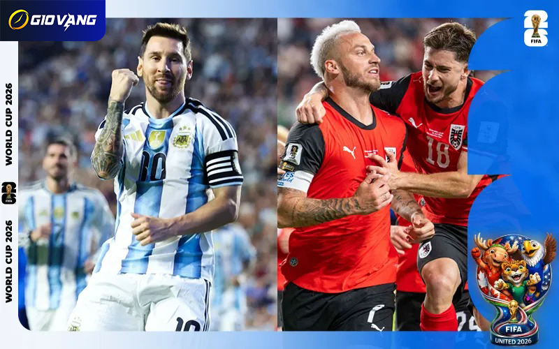 Nhận định soi kèo bóng đá Argentina vs Áo 00h00 ngày 23/6/2026