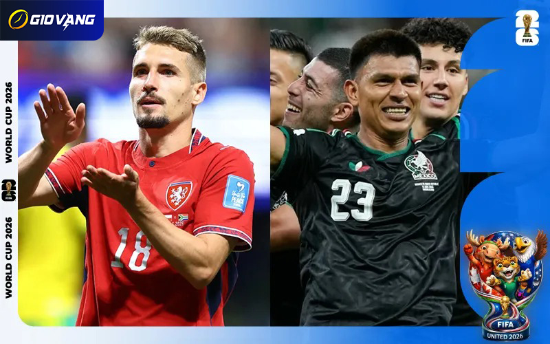 Nhận định soi kèo bóng đá CH Séc vs Mexico 08h00 ngày 25/6/2026