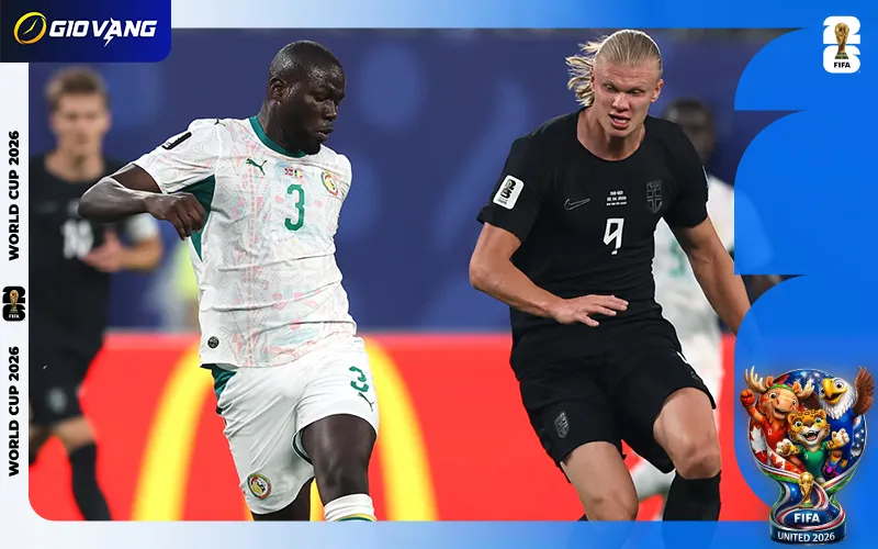Nhận định soi kèo bóng đá Na Uy vs Senegal 07h00 ngày 23/6/2026