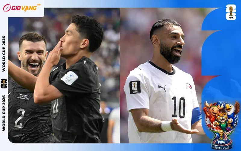 Nhận định soi kèo bóng đá New Zealand vs Ai Cập 08h00 ngày 22/6/2026