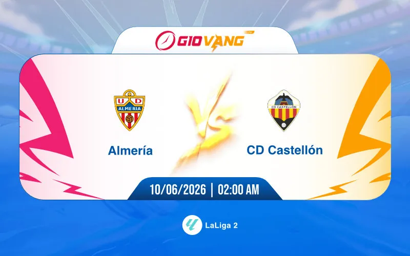 Soi kèo Almeria vs Castellon 02h00 ngày 10/6/2026 – La Liga