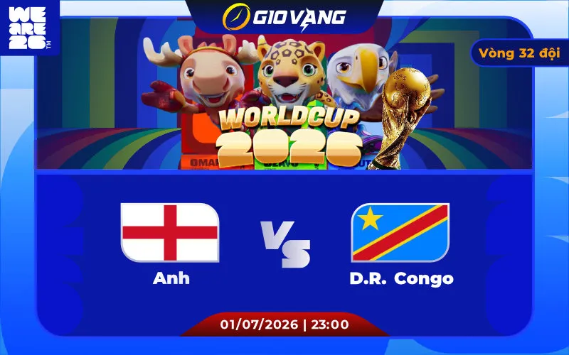 Soi kèo Anh vs DR Congo 23h00 ngày 01/7/2026 – World Cup 2026