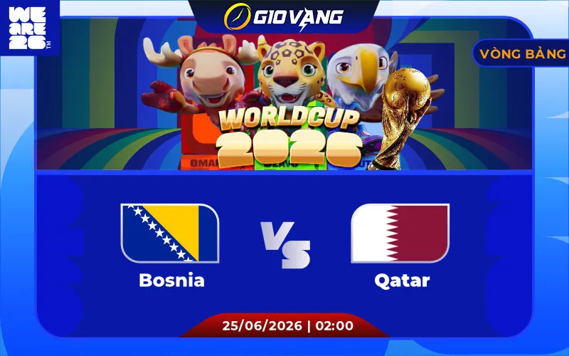 Soi kèo Bosnia vs Qatar 02h00 ngày 25/6/2026 – World Cup 2026