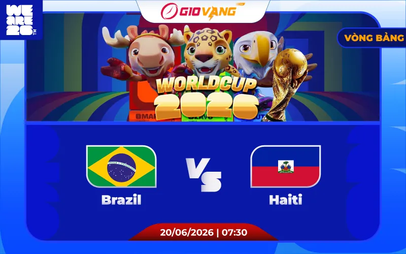 Soi kèo Brazil vs Haiti 07h30 ngày 20/6/2026 – World Cup 2026