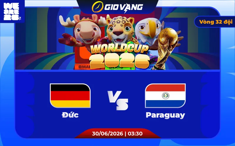 Soi kèo Đức vs Paraguay 03h30 ngày 30/6/2026 – World Cup 2026