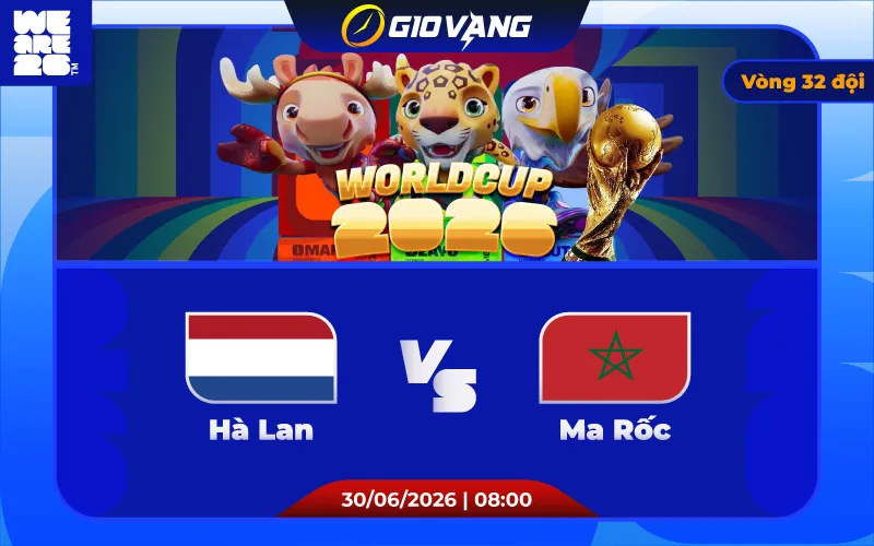 Soi kèo Hà Lan vs Maroc 08h00 ngày 30/6/2026 – World Cup 2026