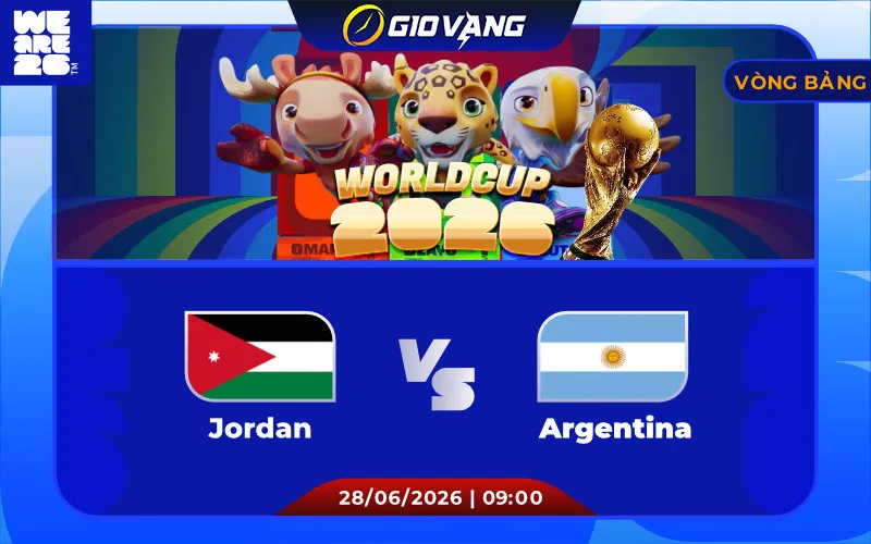 Soi kèo Jordan vs Argentina 09h00 ngày 28/6/2026 – World Cup 2026