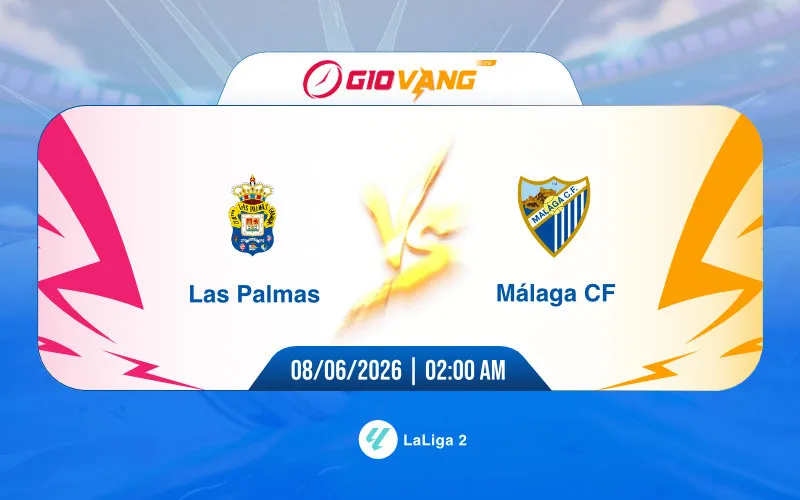 Soi kèo Las Palmas vs Malaga 02h00 ngày 08/6/2026 – La Liga