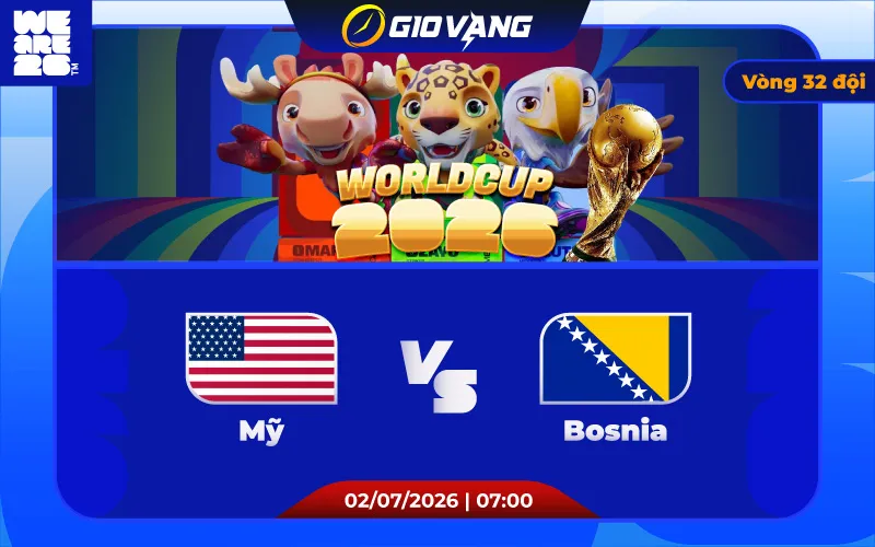 Soi kèo Mỹ vs Bosnia 07h00 ngày 02/7/2026 – World Cup 2026