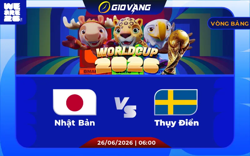 Soi kèo Nhật Bản vs Thụy Điển 06h00 ngày 26/6/2026 – World Cup 2026