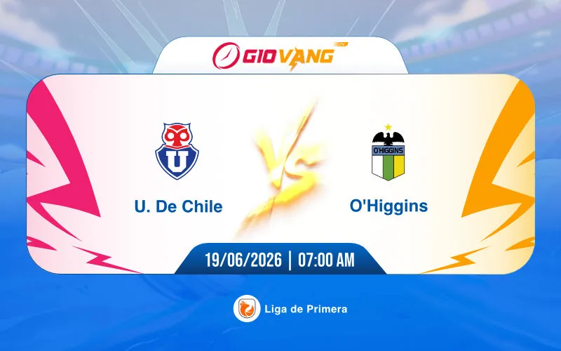 Soi kèo U. De Chile vs O’Higgins 07h00 ngày 19/6/2026 – VĐQG Chile