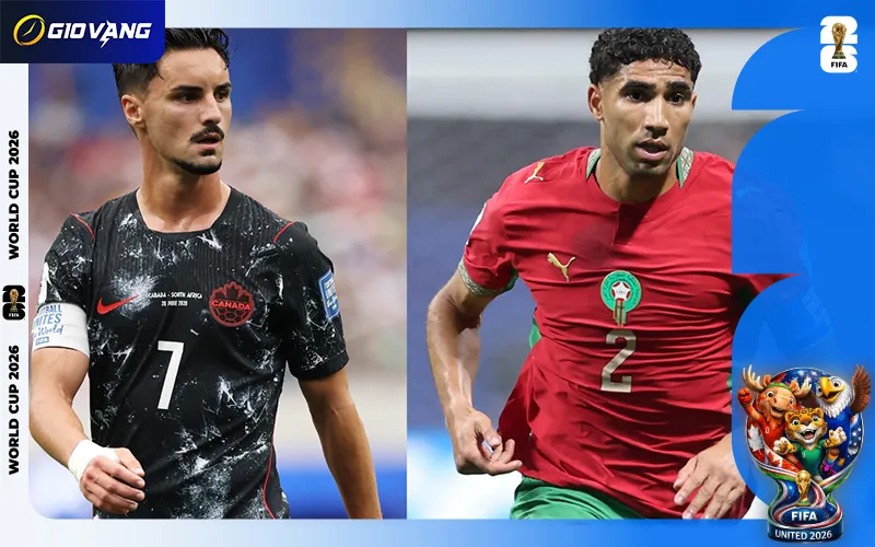 Nhận định soi kèo bóng đá Canada vs Maroc 00h00 ngày 05/7/2026