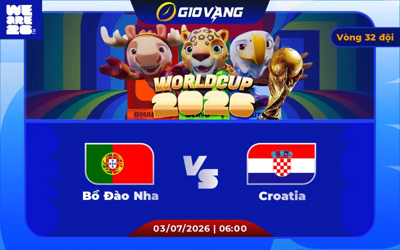 Soi kèo Bồ Đào Nha vs Croatia 06h00 ngày 03/7/2026 – World Cup 2026