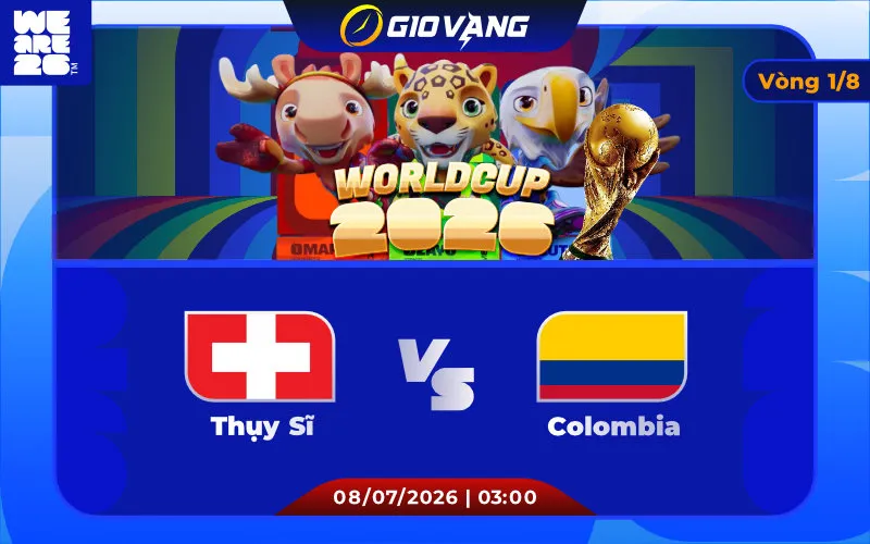 Soi kèo Thụy Sĩ vs Colombia 03h00 ngày 08/7/2026 – World Cup 2026
